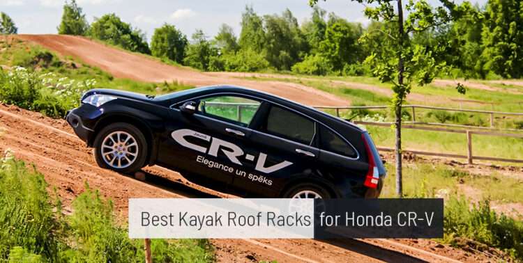 Best Kayak Roof Racks for Honda CR-V