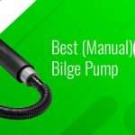Best (Manual) Kayak Bilge Pump